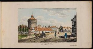 das Spittler Thor. - Spittlertor, Nürnberg