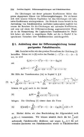 § 1. Aufstellung einer der Differenzengleichung formal genügenden Fakultätenreihe.
