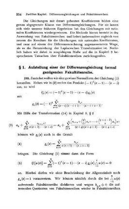 § 1. Aufstellung einer der Differenzengleichung formal genügenden Fakultätenreihe.