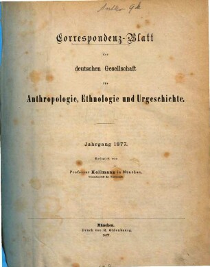 Korrespondenz-Blatt der Deutschen Gesellschaft für Anthropologie, Ethnologie und Urgeschichte. [8]. 1877