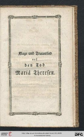 Klage und Trauerlied auf den Tod Maria Theresen
