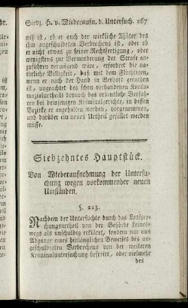 Siebzehntes Hauptstück. Von Wiederaufnehmung der Untersuchung wegen vorkommender neuen Umständen.