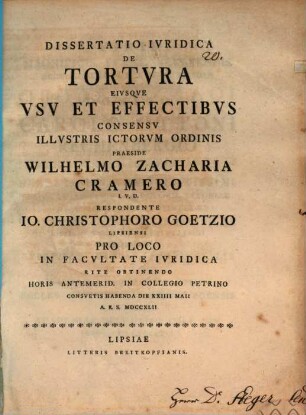 Dissertatio Inavgvralis De Tortvra Eivsque Vsv Et Effectibvs