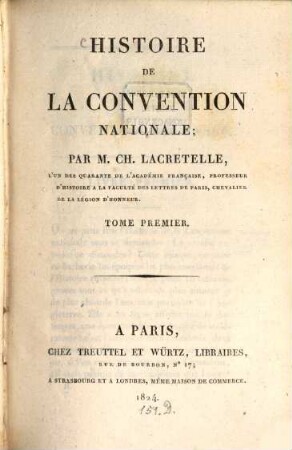 Histoire de la Convention Nationale. 1