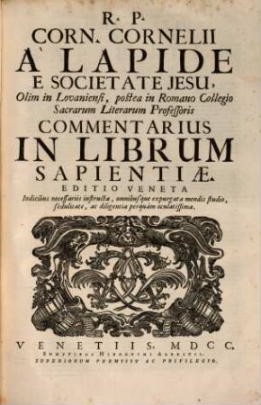R. P. Corn. Cornelii A Lapide È Societate Jesu ... Commentarius In Librum Sapientiae
