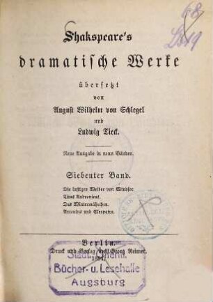 Shakspeare's dramatische Werke, 7. Die lustigen Weiber von Windsor. Titus Andronicus. Das Wintermärchen. Antonius und Cleopatra