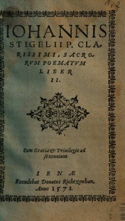 Poematvm Ioannis Stigelii Liber .... [2], Sacrorum Poematum Liber II.