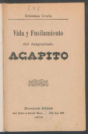 Vida y fusilamiento del desgraciado Agapito