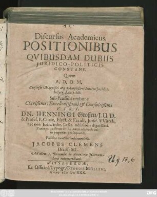 Discursus Academicus. Positionibus Quibusdam Dubiis Iuridico-Politicis Constans