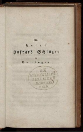 An Herrn Hofrath Schlözer in Göttingen