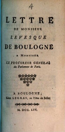 Lettre De Monsieur L'Evesque De Boulogne A Monsieur Le Procureur Général du Parlement de Paris