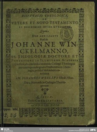 Dispvtatio Theologica, De Vetere Et Novo Testamento Et Discrimine Inter Utrumque