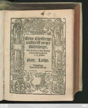 Eynn Christlycher || trostbryeff an dye || Miltenberger.|| Wye sie sich an yhren feynden || rechen sollenn/ auß dem || 119.Psalm.|| Mart.Luther.|| Wittemberg.||