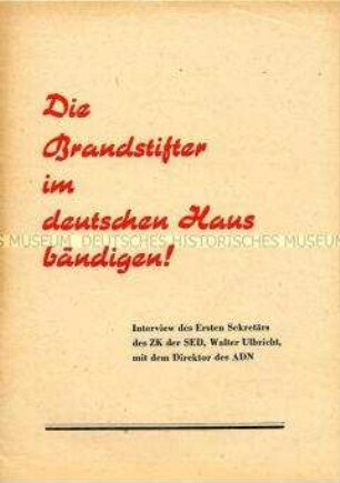 Interview von Walter Ulbricht mit dem ADN zu den Vorschlägen der DDR zur Gestaltung der Beziehungen zur Bundesrepublik