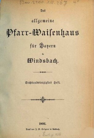 Das Allgemeine Protestantische Pfarr-Waisenhaus für Bayern in Windsbach. 46. 1890/91