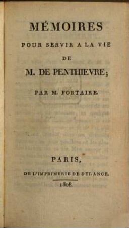 Mémoires pour servir à la vie de M. de Penthievre