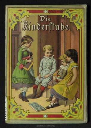 Die Kinderstube : Erzählungen für Kinder und Kinderfreunde, deutschen Dichtern nacherzählt