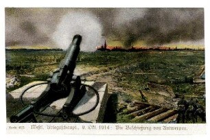 Serie Nr. 42/3: Westl. Kriegsschaupl., 09.10.1914: Die Beschießung von Antwerpen.