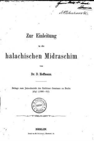 Zur Einleitung in die halachischen Midraschim / von D. Hoffmann