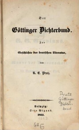 Der Göttinger Dichterbund : zur Geschichte der deutschen Literatur