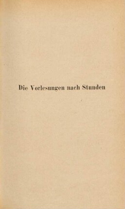 57-69, Die Vorlesungen nach Stunden