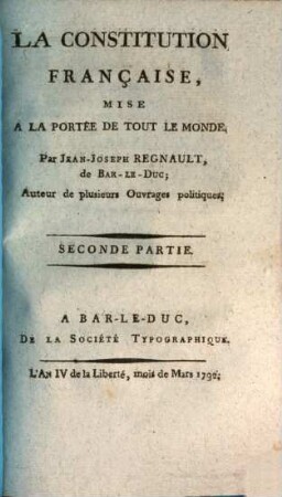 La Constitution Française, Mise A La Portée De Tout Le Monde, Seconde Partie