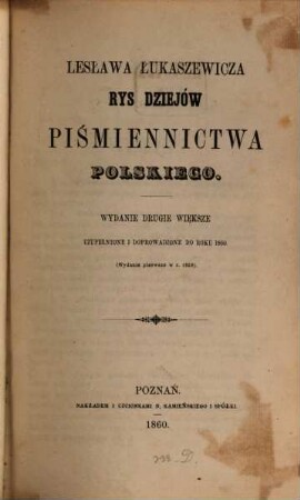 Rys dziejów piśmiennictwa polskiego : Wydanie drugie większe doprowadzone do 1860