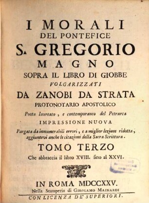 I Morali Del Pontefice S. Gregorio Magno Sopra Il Libro Di Giobbe. 3, Che abbraccia il libro XVIII. sino al XXVI.