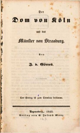 Der Dom von Köln und das Münster von Strasburg
