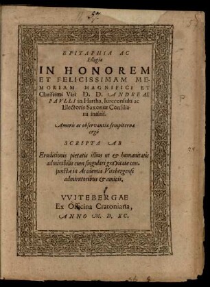 EPITAPHIA AC || ELLOGIA || IN HONOREM || ... ANDREAE || PAVLLI in Hartha ... || SCRIPTA AB || ... amicis.||