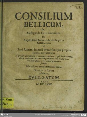 Consilium bellicum, de castiganda Galli ambitione ...
