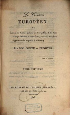 Le censeur européen, ou examen de diverses questions de droit public, et de divers ouvrages littéraires et scientifiques, considérés dans leurs rapports avec les progrès de la civilisation. 8