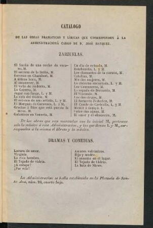 Catálogo de las obras dramáticas y líricas que corresponden a la administración a cargo de D. José Mayquez