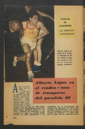 Alberto López en el rendez-vous de tramperos del paralelo 69 : Familias de campeones