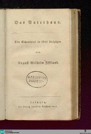 Das Vaterhaus : ein Schauspiel in 5 Aufz.