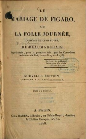 Le mariage de Figaro : ou la folle journée ; comedie en 5 actes