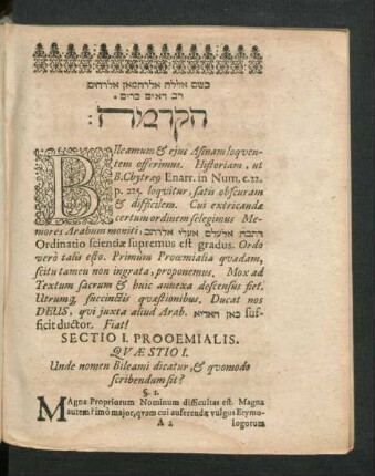 Sectio I. Prooemialis. Quaestio I. Unde nomen Bileami dicatur, & quomodo scribendum sit?