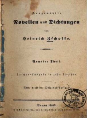 Ausgewählte Novellen und Dichtungen von Heinrich Zschokke : Taschen-Ausgabe in 10 Theilen, 9