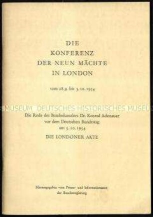Rede des Bundeskanzlers Adenauer auf der Konferenz der neuen Mächte in London 28.9.-30.10.1954