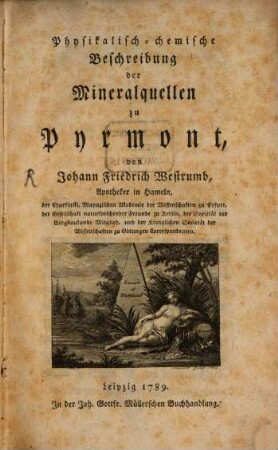 Physikalisch-chemische Beschreibung der Mineralquellen zu Pyrmont