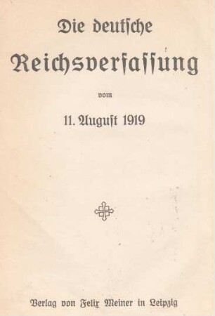 Ergänzungsband, C: Die deutsche Reichsverfassung vom 11. August 1919
