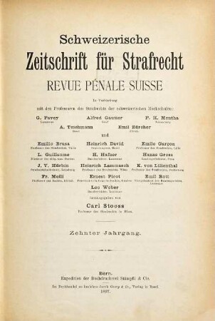 ZStrR : Schweizerische Zeitschrift für Strafrecht = RPS : Revue pénale suisse ; Rivista penale svizzera. 10. 1897