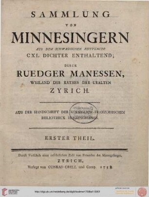 Band 1: Sammlung von Minnesingern aus dem schwaebischen Zeitpuncte: CXL Dichter Enthaltend