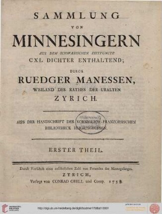 Band 1: Sammlung von Minnesingern aus dem schwaebischen Zeitpuncte: CXL Dichter Enthaltend