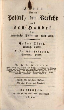Ideen über die Politik, den Verkehr und den Handel, der vornehmsten Völker der alten Welt, 1, Asiatische Völker. 1. Einleitung. Perser