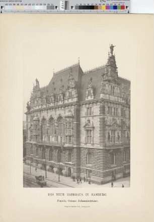 Façade: Grosse Johanisstrasse : das neue Rathhaus in Hamburg