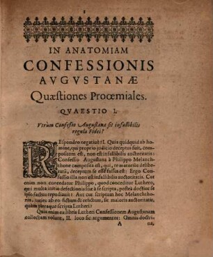 Anatomia Confessionis Avgvstanae Institvta Per Omnes Articvlos : Cvi Centvm Abhinc Annis In Lvcem Editae, Et À Parente In Cvnabvlis Extinctae Saecvlarem Nvper Ivbilvm Pro Lesso Accinvervnt