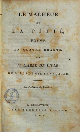 Le malheur et la pitié : poëme en quatre chants