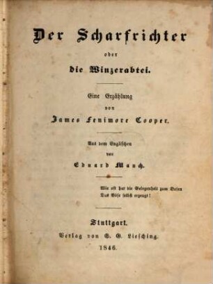 J. F. Cooper's amerikanische Romane : neu aus dem Englischen übertragen, 23. Der Scharfrichter oder die Winzerabtei : eine Erzählung