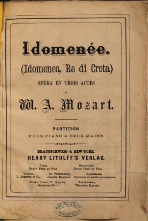 Idomenée : (Idomeneo, re di Creta) ; opéra en trois actes